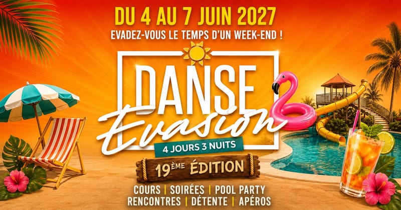Week-end Danse Évasion 2027 - 4 au 7 juin 2027