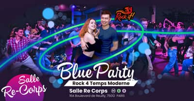 Soirée Danse Rock 4 temps Moderne "Blue Party" à Re-Corps