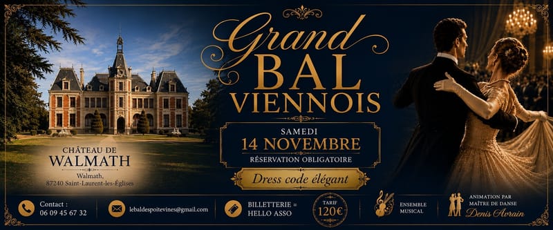 ⚜⚜Grand Bal Viennois Château Walmath⚜⚜
