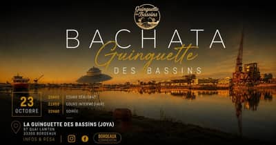 BACHATA GUINGUETTE DES BASSINS - LAST EDITION -