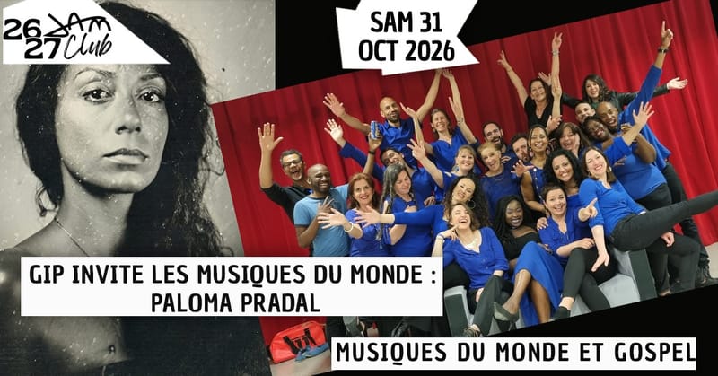 GIP INVITE LES MUSIQUES DU MONDE : PALOMA PRADAL (Musiques du Monde et Gospel) au JAM