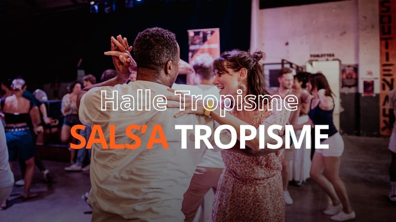 SALS'A TROPISME