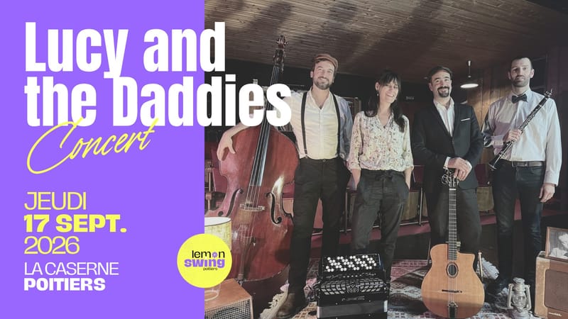 Lucy and the Daddies @La Caserne, Poitiers