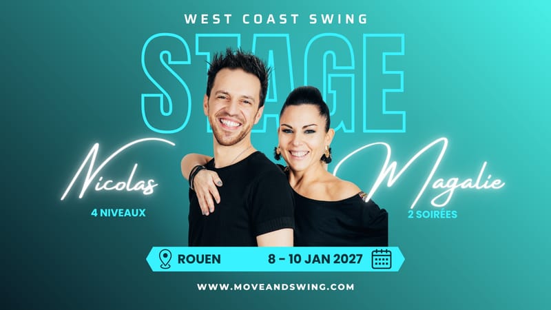 ✨ STAGE WEST COAST SWING – NICOLAS & MAGALIE – ROUEN ✨