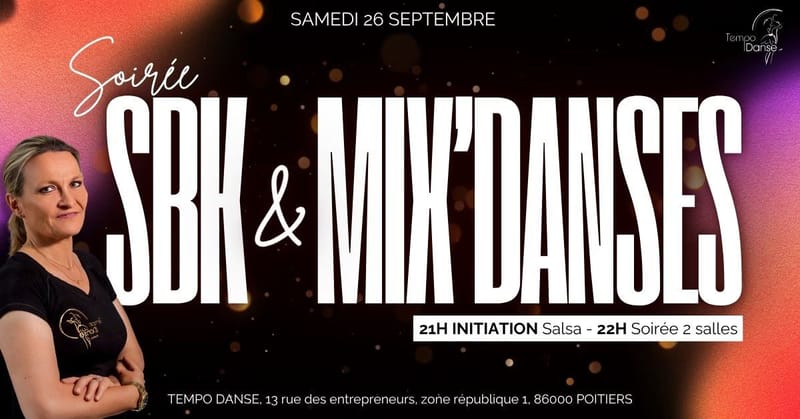 💃🏼 Soirée SBK & Mix'danses édition SALSA - Cours + soirée 2 salles