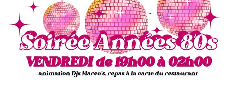 SOIRÉE ANNÉES 80 - Vendredi 19 mars / Entrée Gratuite