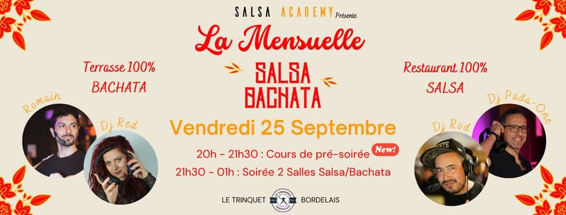 La Mensuelle Salsa/Bachata 4ème Saison !