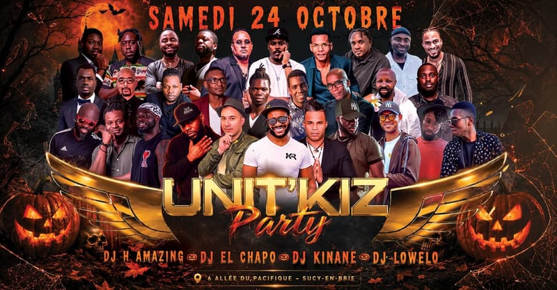 🚨🚨🔥🔥 UNIT'KIZ PARTY 24 OCTOBRE 🔥🔥 🚨🚨