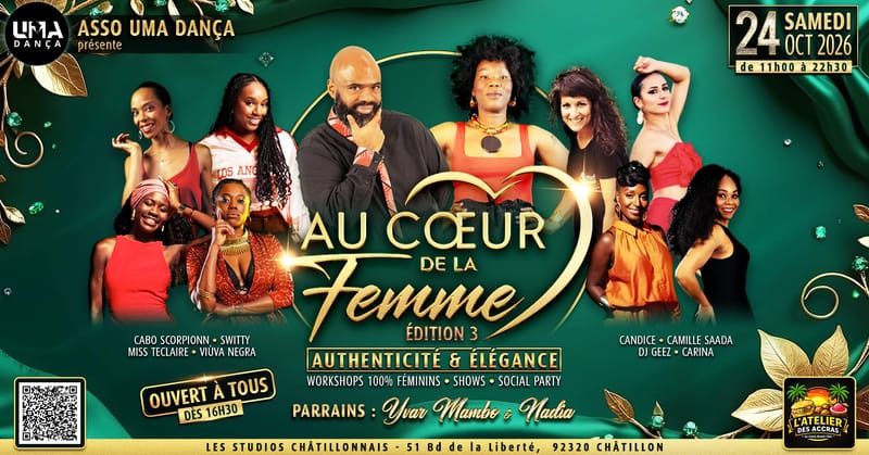 AU COEUR DE LA FEMME Édition 3 | Workshops 💯 Féminins • Shows & Social Party Mixte