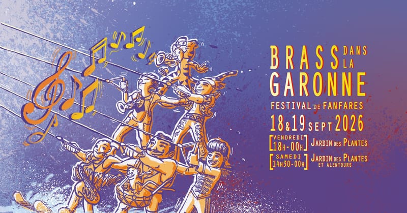 Brass dans la Garonne 2026 - Festival de fanfares à Toulouse !