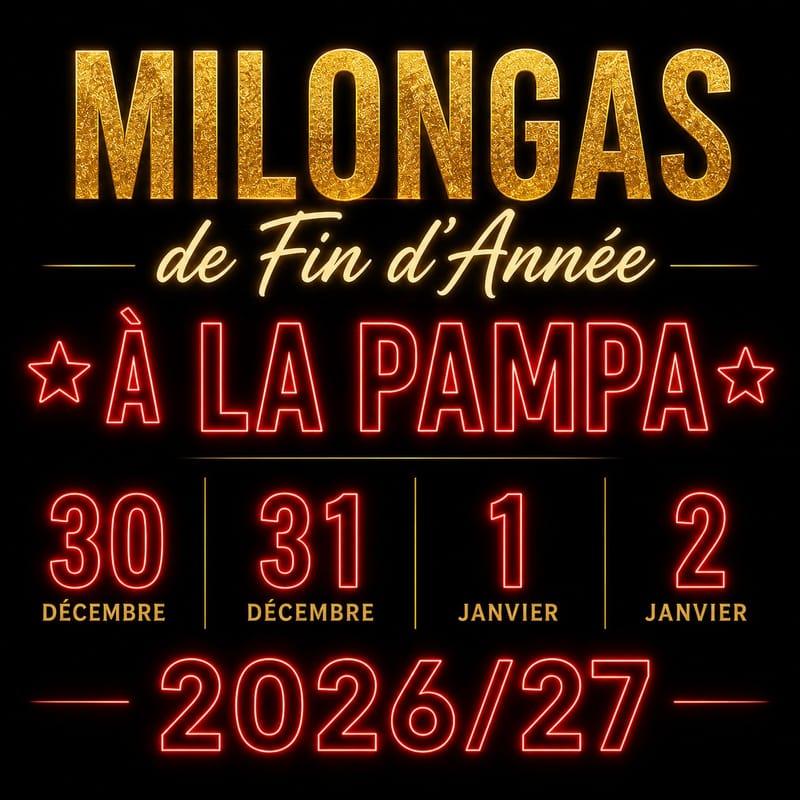 Milongas de Fin d'Année à LA PAMPA
