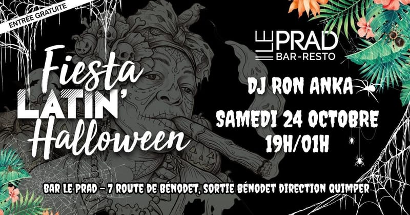 Fiesta Latin' Halloween Bacano en concert + Dj Ron Anka @ Le PRAD