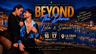 BEYOND THE DANCE - 1ère Edition - Session Bachata avec Lola & Simone
