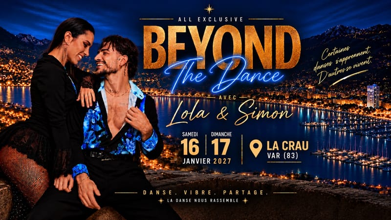 BEYOND THE DANCE - 1ère Edition - Session Bachata avec Lola & Simone