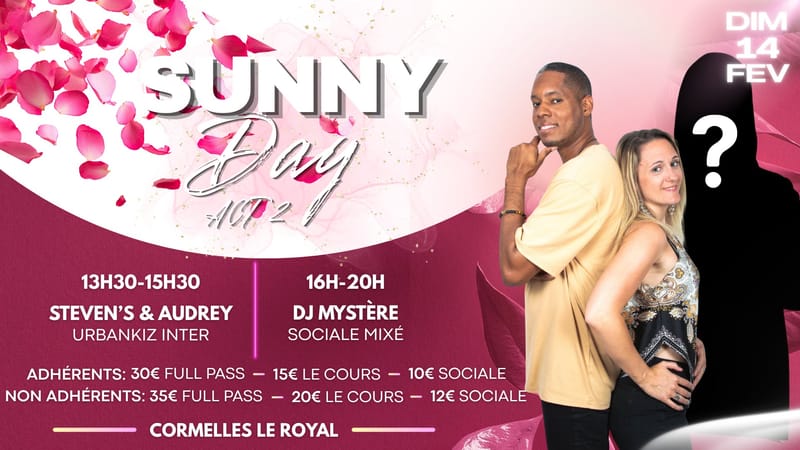 SUNNY DAY ACT 2 Avec AUDREY & STEVEN'S ✨​