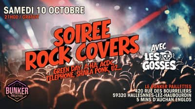 🎸 SOIRÉE ROCK COVER AVEC : LES GOSSES (LIVE) 🎸 GRATUIT