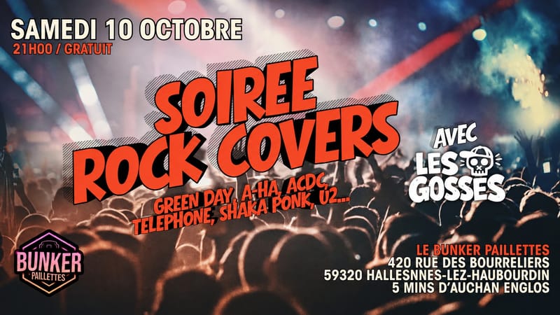 🎸 SOIRÉE ROCK COVER AVEC : LES GOSSES (LIVE) 🎸 GRATUIT
