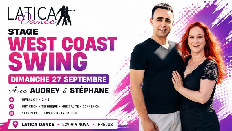 Stage de West coast Swing Fréjus Dimanche 27 septembre avec Audrey et Stéphane