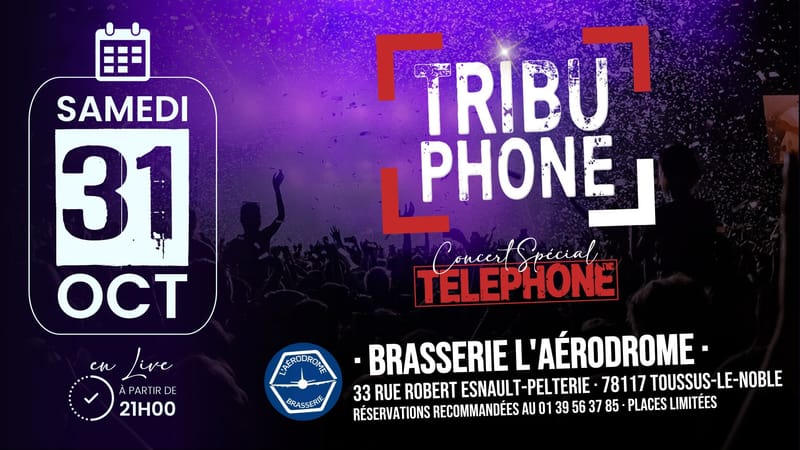 Concert · TÉLÉPHONE tribute by TribuPhone | Brasserie l'Aérodrome · Toussus-le-Noble (78)
