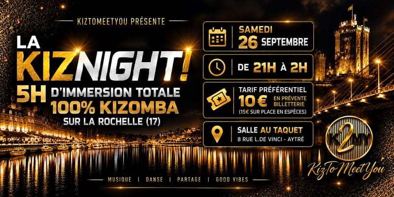 La KIZNIGHT, 100% kizomba, by KizToMeetYou