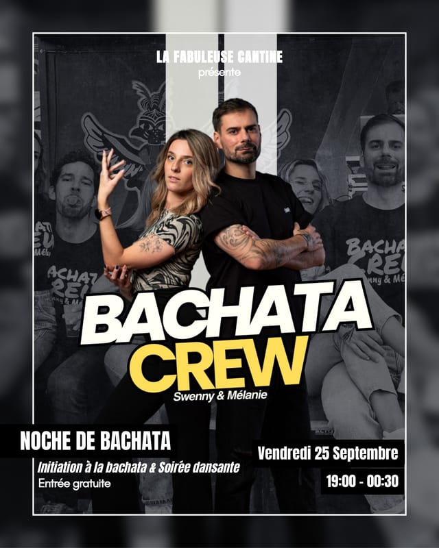 Bachata Crew - La Fabuleuse Cantine