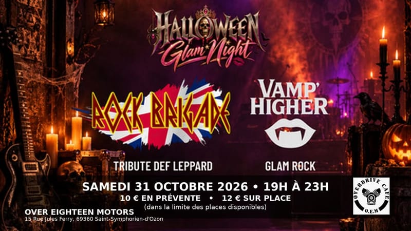 Halloween Glam Night : Rock Brigade + Vamp'Higher