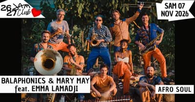 BALAPHONICS & MARY MAY feat. EMMA LAMADJI (Afro soul) au JAM