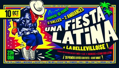 UNA FIESTA LATiNA à LA BELLEViLLOiSE ☀🏝 10/10/26 🎉 2 SALLES : Tropical -vs- Perreo