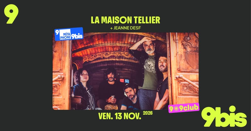 [9-9club] LA MAISON TELLIER + Jeanne Desf