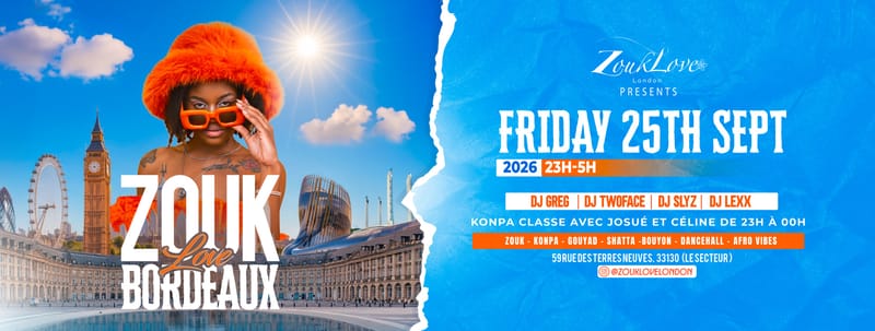 Zouk Love London - Bordeaux Edition 🇬🇧🇫🇷🍊