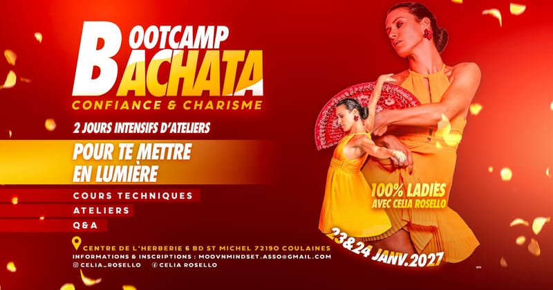 Bootcamp Lady Style Bachata avec Celia Rosello