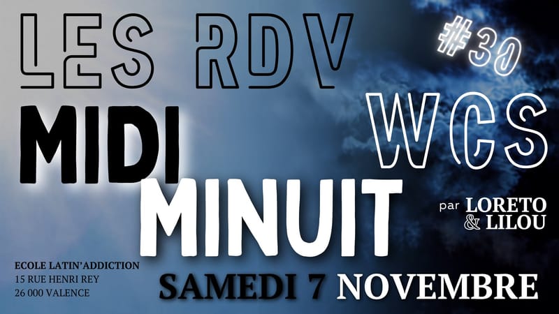 MIDI MINUIT - RDV WCS #30