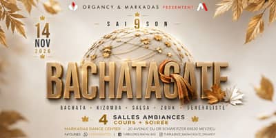 BACHATAGATE/ Saison 9 / 4 Salles / 4 Ambiances
