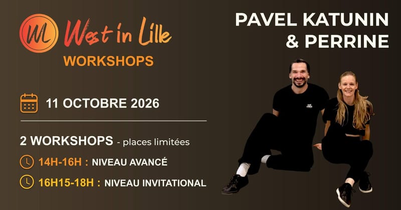 Workshop West in Lille - Pavel Katunin et Perrine - Avancé & Invitational