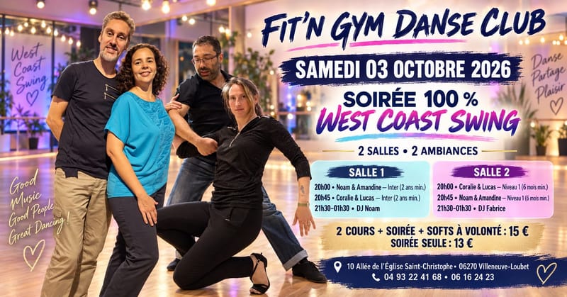 4 COURS DE WEST COAST SWING + SOIREE 100% WCS AVEC LUCA & CORALIE NOAM & AMANDINE AU FIT