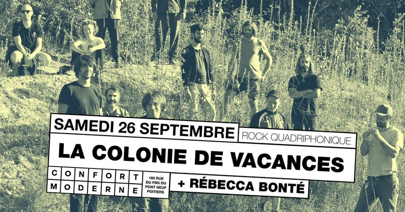 La Colonie de Vacances + Rébecca Bonté