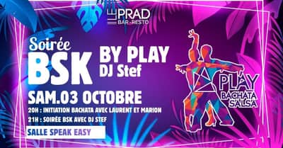 Initiation Bachata et soirée BSk by PLAY @ le prad