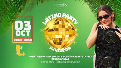 LATINO PARTY - Dj Hédésia - Initiation Bachata 💃