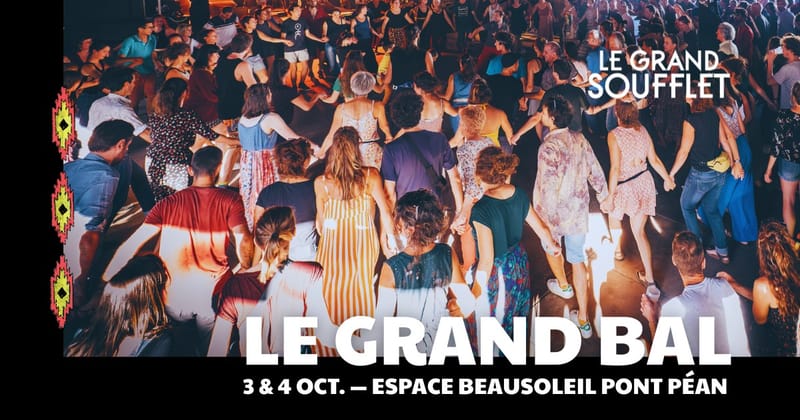 LE GRAND BAL - FESTIVAL LE GRAND SOUFFLET