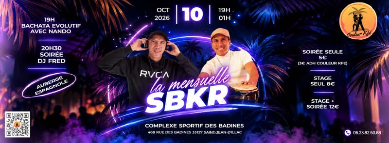 La Mensuelle 🔥 Stage & Soirée SBKR