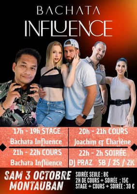 💃JOURNÉE BACHATA INFLUENCE🕺SAMEDI 3 OCTOBRE MONTAUBAN ✨ STAGE - COURS - SOIRÉE AVEC DJ PRAZ 🎧