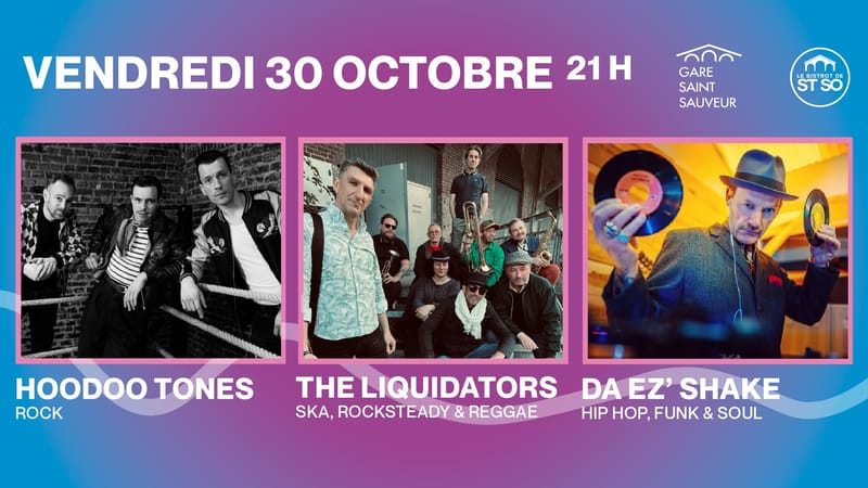 THE HOODOO TONES + THE LIQUIDATORS + DA EZ' SHAKE