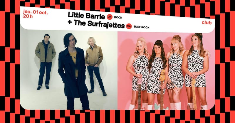 Little Barrie + The Surfrajettes ∙ L'Aéronef | Club