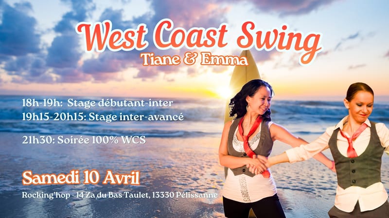 Soirée West Coast Swing + Stages samedi 10 avril