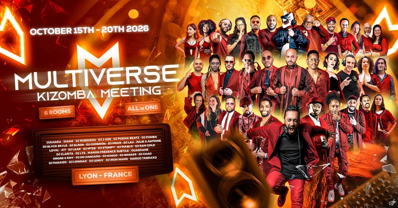 Multiverse Kizomba Meeting (6 Rooms) - Lyon - All in One - 1st Edition