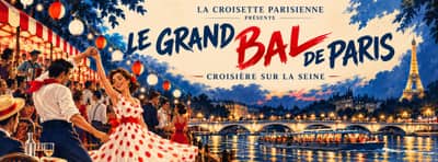 La Croisette Parisienne - Le Grand Bal de Paris - Croisière sur la Seine