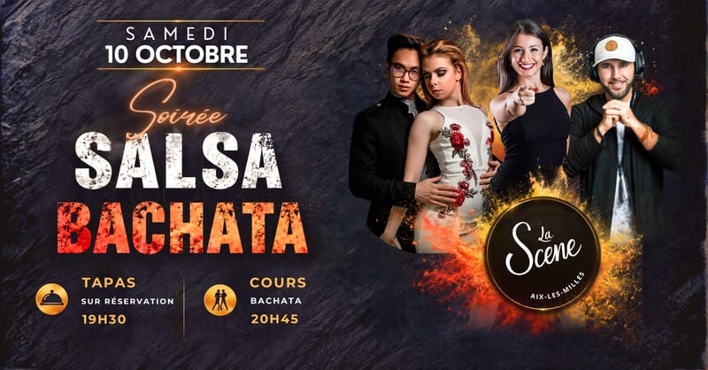 SOIRÉE SALSA & BACHATA • SAM. 10 OCT.
