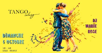 Tango Why : la Milonga du Dimanche