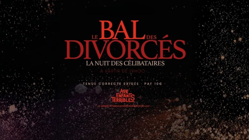 LE BAL DES DIVORCÉS
