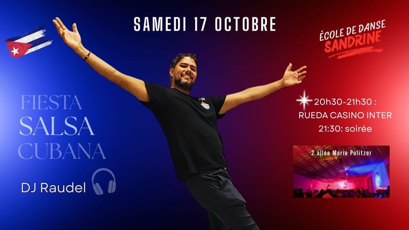 soirée SALSA CUBAINE 🇨🇺 avec DJ RAUDEL ☀- STAGE de RUEDA niveau inter